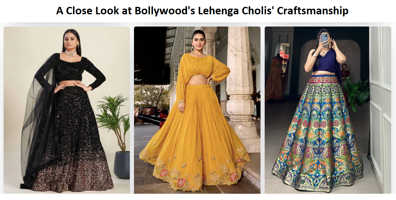 A Close Look at Bollywood's Lehenga Cholis' Craftsmanship