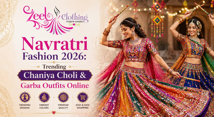 Navratri Fashion 2026: Trending Chaniya Choli & Garba Outfits Online