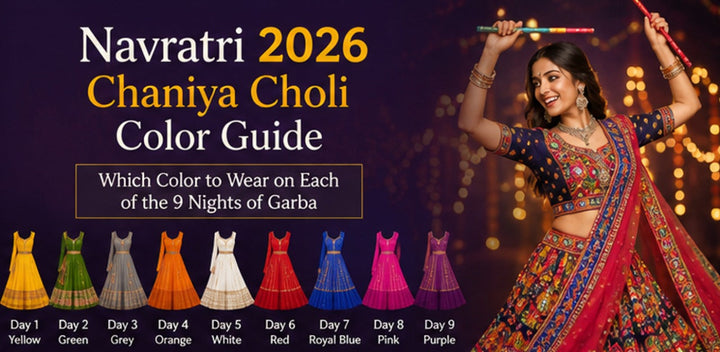 Navratri 2026 Chaniya Choli Color Guide: Which Color to Wear on Each of the 9 Nights of Garba