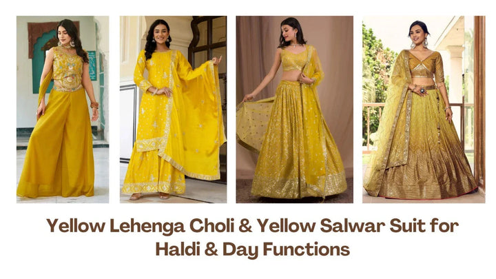 Yellow Lehenga Choli & Yellow Salwar Suit for Haldi & Day Functions