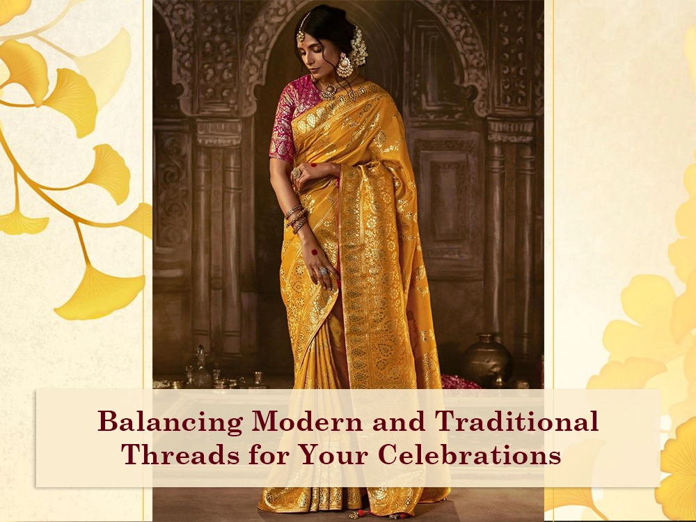 Balancing Modern and Traditional Threads for Your Celebrations